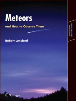 Paperback Meteors and How to Observe Them Book