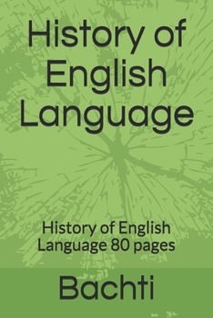 Paperback History of English Language: History of English Language 80 pages Book