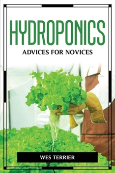 Paperback Hydroponics Advices for Novices Book