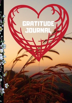 Gratitude Journal: Cute Notebook * Perfect To Start and Summary Every Perfect Day *