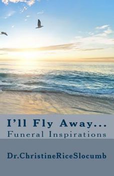 Paperback I'll Fly Away...: Funeral Inspirations Book