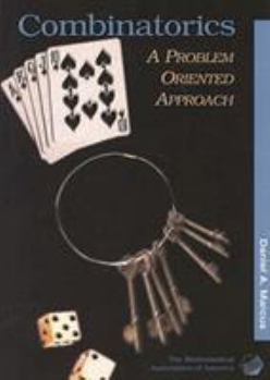 Paperback Combinatorics: A Problem Oriented Approach Book