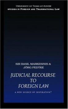 Hardcover Judicial Recourse to Foreign Law: A New Source of Inspiration? Book