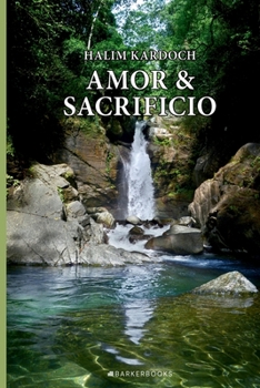 Paperback Amor y sacrificio (Spanish Edition) [Spanish] Book