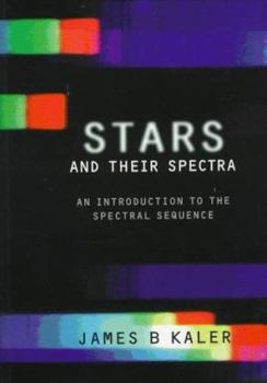Paperback Stars and Their Spectra: An Introduction to the Spectral Sequence Book