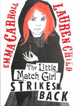 Hardcover LITTLE MATCH GIRL STRIKES BACK Book