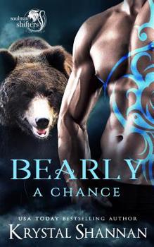 Paperback Bearly A Chance: Soulmate Shifters World Book