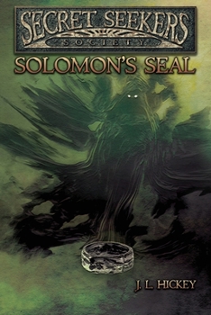 The Secret Seekers Society and Solomon's Seal - Book #2 of the Secret Seekers Society