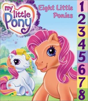 Hardcover My Little Pony: Eight Little Ponies Book