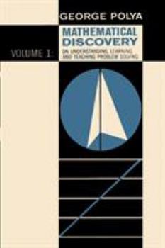 Paperback Mathematical Discovery on Understanding, Learning, and Teaching Problem Solving, Volume I Book