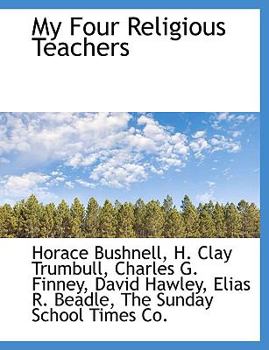 Paperback My Four Religious Teachers Book