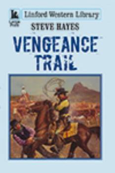 Paperback Vengeance Trail [Large Print] Book