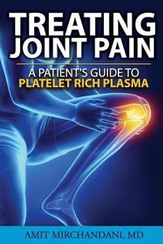 Paperback Treating Joint Pain: A Patient's Guide to Platelet-Rich Plasma Book