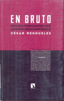Paperback En bruto: Una reivindicación del materialismo histórico [Spanish] Book