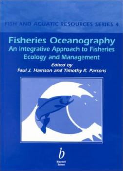 Paperback Fisheries Oceanography (Fish and Aquatic Resources) Book