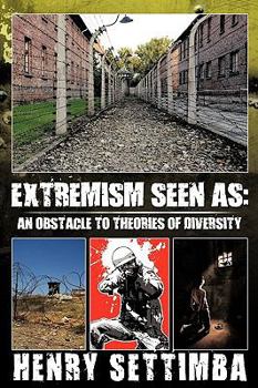 Paperback Extremism Seen as: An Obstacle to Theories of Diversity Book