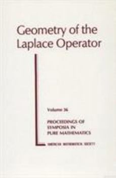 Paperback Geometry of the Laplace Operator (Proceedings of Symposia in Pure Mathematics, V. 36) Book