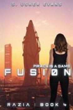 Fusion - Book #4 of the Razia