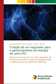 Paperback Criação de um regulador para o gerenciamento de energia de uma CPU [Portuguese] Book