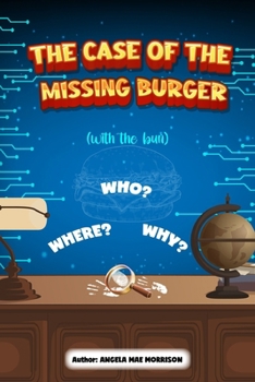 Paperback THE CASE OF THE MISSING BURGER (with the bun) Book