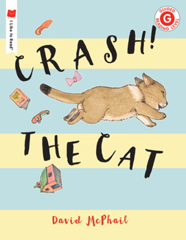 Crash! The Cat - Book  of the I Like to Read