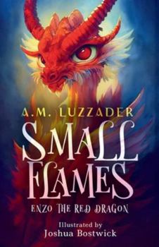 Paperback Small Flames Enzo the Red Dragon Book