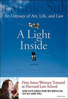 Paperback A Light Inside an Oddyssey of Art, Life and Law Book