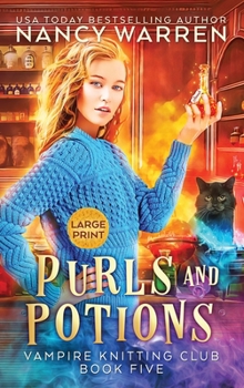 Hardcover Purls and Potions: Large Print Hardback Edition [Large Print] Book