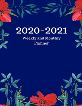 2020-2021 Weekly and Monthly Planner: 30 Dec , 2019 to Dec 31 , 2021 Weekly & Monthly View Planner + Calendar Scheldule + Floral ....December 2021