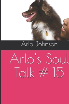 Paperback Arlo's Soul Talk # 15 Book