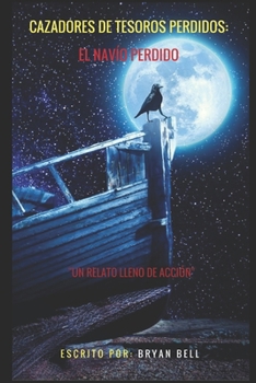 Paperback Cazadores De Tesoros Perdidos: El Navío Perdido [Spanish] Book
