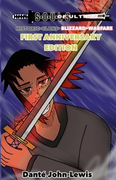Paperback Souls of Ultima: Historic Clans Blizzard Warfare First Anniversary Edition Book