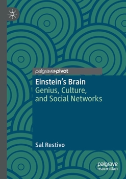 Paperback Einstein's Brain: Genius, Culture, and Social Networks Book