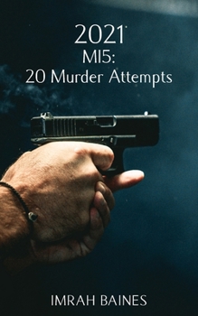 Paperback 2021: MI5: 20 Murder Attempts Book