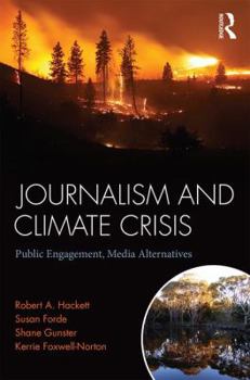 Paperback Journalism and Climate Crisis: Public Engagement, Media Alternatives Book