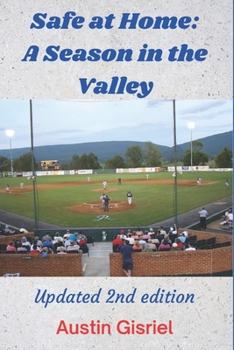 Paperback Safe at Home: A Season in the Valley: Updated 2nd Edition Book
