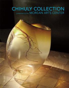 Paperback Chihuly Collection: Presented by the Morean Arts Center Book