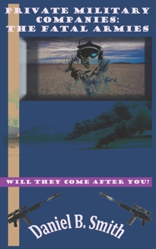 Paperback Private Military Companies: The fatal armies Book