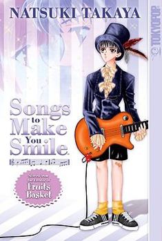 Paperback Songs to Make You Smile: Stories from the Creator of Fruits Basket (Songs and Laughter) Book