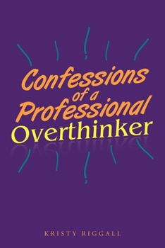 Paperback Confessions of a Professional Overthinker Book