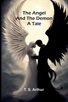 Paperback The Angel and the Demon: A Tale Book