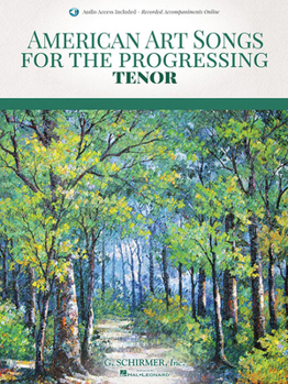 Misc. American Art Songs for the Progressing Singer - Tenor: (With Online Accompaniments) Book