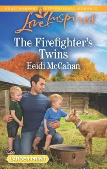 Mass Market Paperback The Firefighter's Twins [Large Print] Book
