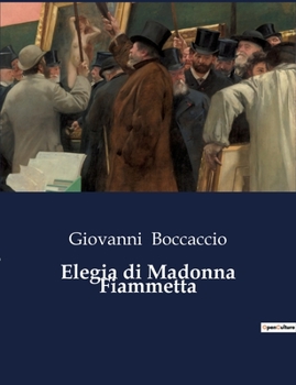 Paperback Elegia di Madonna Fiammetta [Italian] Book