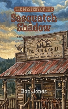 Hardcover The Mystery of the Sasquatch Shadow Book