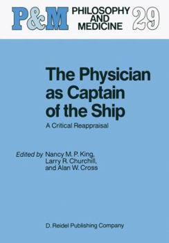 Paperback The Physician as Captain of the Ship: A Critical Reappraisal Book
