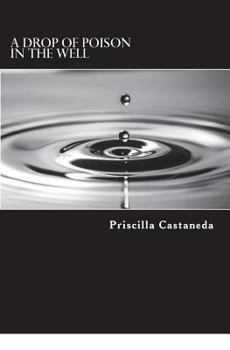 Paperback A Drop of Poison in the Well Book