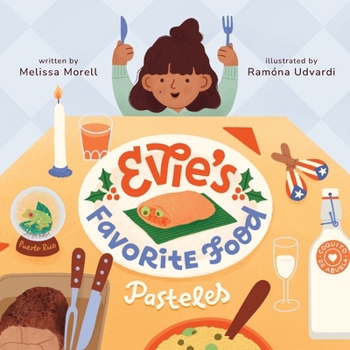 Paperback Evie's Favorite Food: Pasteles Book