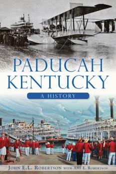 Paperback Paducah, Kentucky:: A History Book