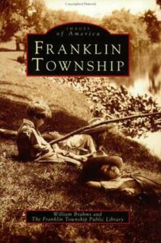 Franklin Township (Images of America: New Jersey) - Book  of the Images of America: New Jersey